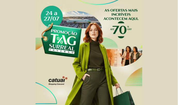 Catuaí Cascavel promove Tag Surreal neste fim de semana, com descontos de até 70% 
