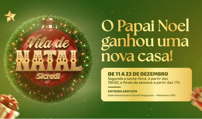 Vila de Natal Sicredi transformará Medianeira em cenário de magia, cultura e cooperação