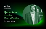 Quem tem dívida… tem dúvida: como empresários podem transformar o endividamento em estratégia de recuperação